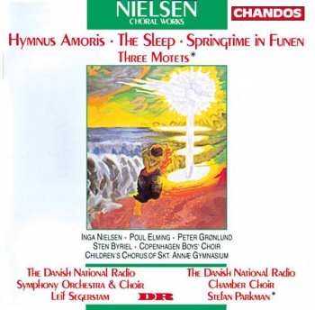 Album Danmarks Radios Symfoniorkester: Hymnus Amoris - The Sleep - Springtime In Funen - Three Motets
