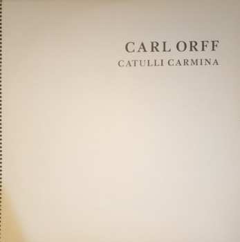 LP Carl Orff: Catulli Carmina