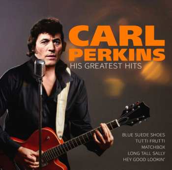CD Carl Perkins: His Greatest Hits