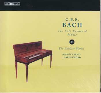 CD Carl Philipp Emanuel Bach: The Earliest Works