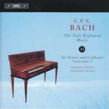CD Carl Philipp Emanuel Bach: The Solo Keyboard Music Vol. 33 'Für Kenner Und Liebhaber' Collection 3