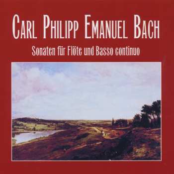 CD Carl Philipp Emanuel Bach: Sonatas For Flute & Basso Continuo