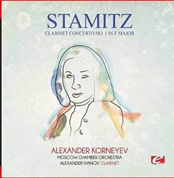 Album Carl Stamitz: Clarinet Concerto No. 1 In F Major
