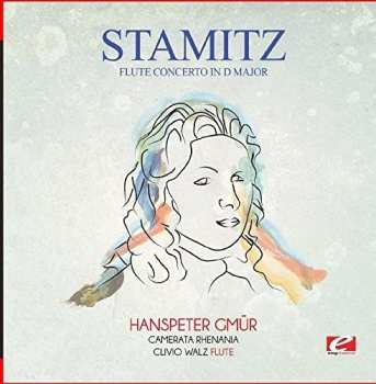 Album Carl Stamitz: Flute Concerto In D Major