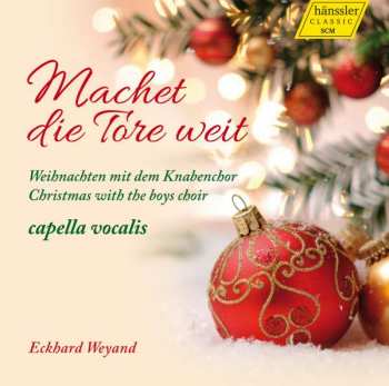 CD Carl Thiel: Capella Vocalis - Machet Die Tore Weit