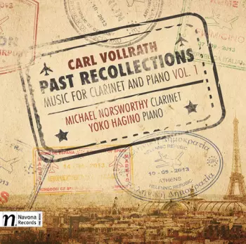 Past Recollections: Music For Clarinet And Piano Vol. 1
