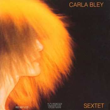 CD Carla Bley: Sextet LTD