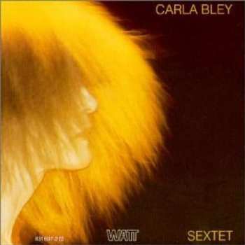 CD Carla Bley: Sextet
