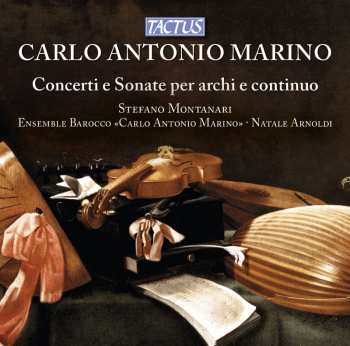 Album Stefano Montanari: Concerti E Sonate Per Archi E Continuo