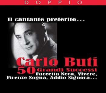 2CD Carlo Buti: 50 Grandi Successi