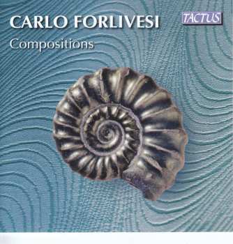 CD Carlo Forlivesi: Compositions