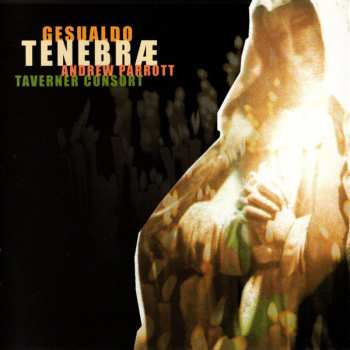 Album Andrew Parrott: Tenebræ