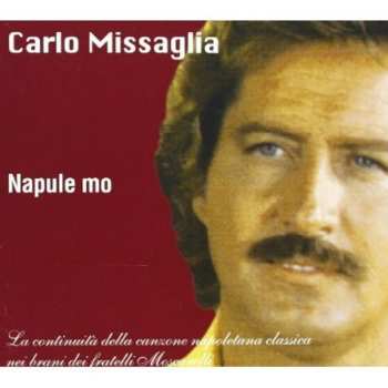 Album Carlo Missaglia: Napule Mo