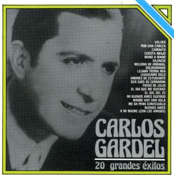 CD Carlos Gardel: 20 Grandes Exitos