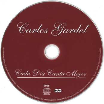 CD Carlos Gardel: Cada Día Canta Mejor