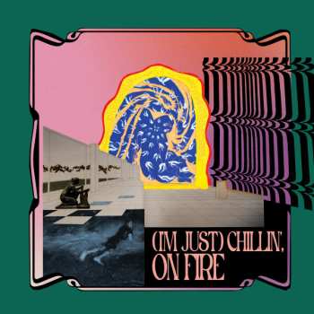 Album Carlos Niño & Friends:   (I'm just) Chillin', on Fire 