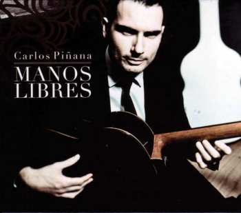 CD Carlos Piñana: Manos Libres