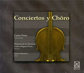Album Carlos Miguel Prieto: Concertios y Chôro
