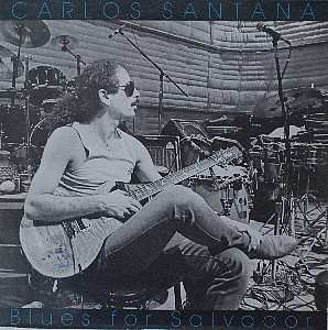 LP Carlos Santana: Blues For Salvador