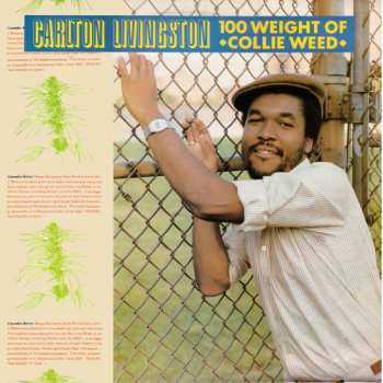 LP Carlton Livingston: 100 Weight Of Collie Weed