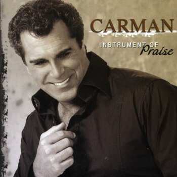 CD Carman: Instrument Of Praise