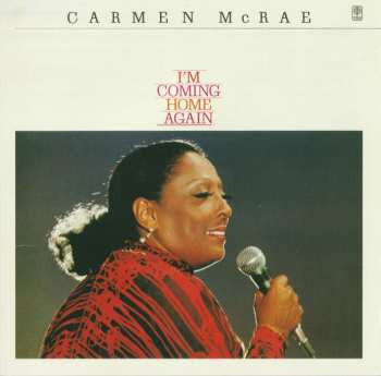 2CD Carmen McRae: I'm Coming Home Again LTD | DIGI