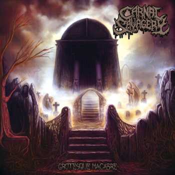 Album Carnal Savagery: Grotesque Macabre