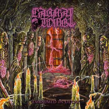 CD Carnal Tomb: Embalmed In Decay