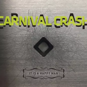 Carnival Crash: It Is A Happy Man