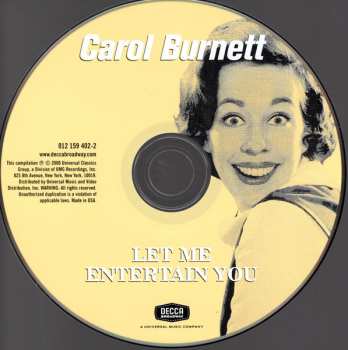 CD Carol Burnett: Carol Burnett Remembers How They Stopped The Show. / Let Me Entertain You: Carol Burnett Sings