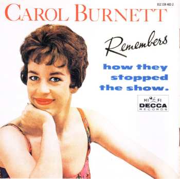 CD Carol Burnett: Carol Burnett Remembers How They Stopped The Show. / Let Me Entertain You: Carol Burnett Sings