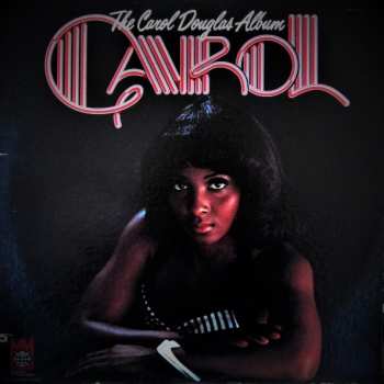 Album Carol Douglas: The Carol Douglas Album