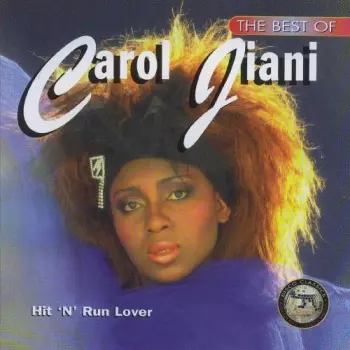 The Best Of Carol Jiani - Hit 'N' Run Lover