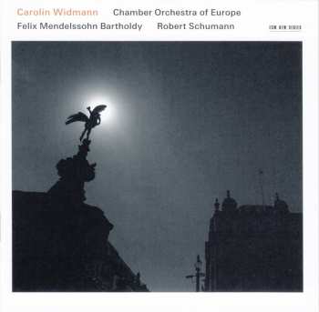 CD Robert Schumann: Felix Mendelssohn Bartholdy / Robert Schumann