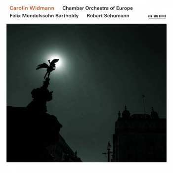Album Robert Schumann: Felix Mendelssohn Bartholdy / Robert Schumann