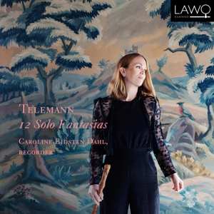 CD Georg Philipp Telemann: 12 Solo Fantasias 