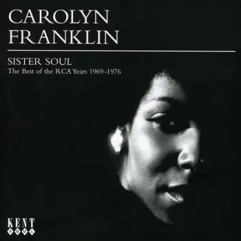Sister Soul: The Best Of The RCA Years 1969-1976