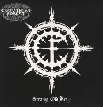 LP Carpathian Forest: Strange Old Brew