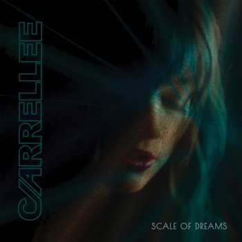 LP Carrellee: Scale of Dreams