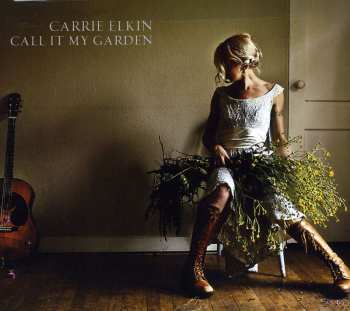 Album Carrie Elkin: Call It My Garden