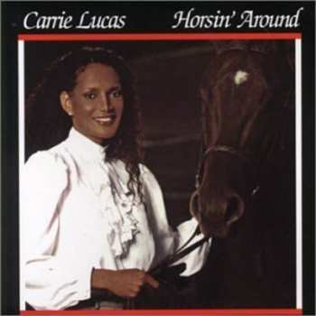 Album Carrie Lucas: Horsin' Around