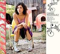 CD Carrie Rodriguez: Seven Angels On A Bicycle