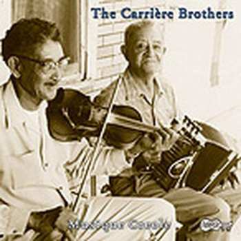 Album Carriere Brothers: Old Time Louisiana Creole Music