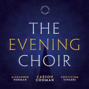 Album Carson Cooman: The Evening Choir