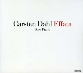 CD Carsten Dahl: Effata