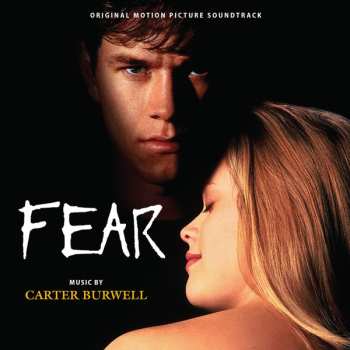 Album Carter Burwell: Fear (Original Motion Picture Soundtrack)