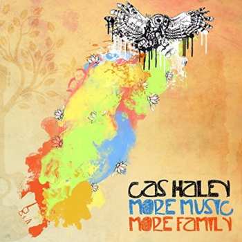 Album Cas Haley: More Music More Family