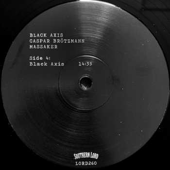 2LP Caspar Brötzmann Massaker: Black Axis