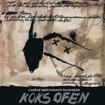 Album Caspar Brötzmann Massaker: Koksofen