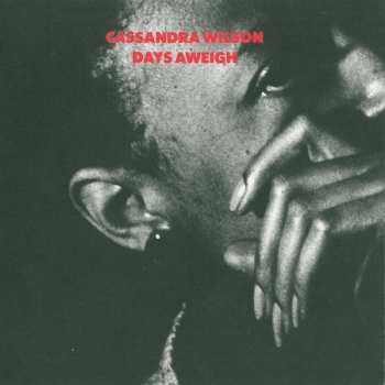 CD Cassandra Wilson: Days Aweigh